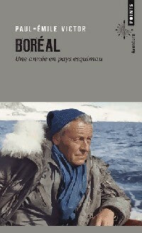 Livrenpoche : Boréal - Paul-Emile Victor - Livre