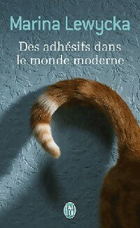 Des adhésifs dans le monde moderne - Marina Lewycka - Livre
