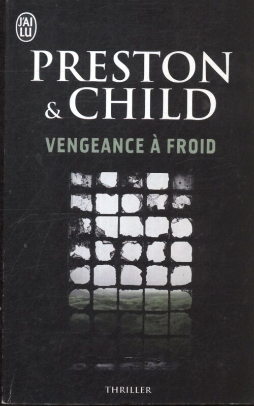 Vengeance à froid - Lincoln Child - Livre