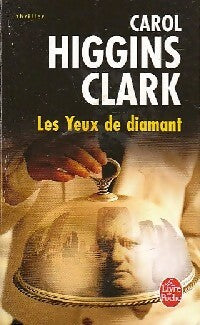 Livrenpoche : Les yeux de diamant - Carol Higgins Clark - Livre