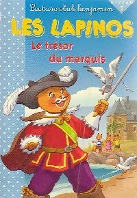 Livrenpoche : Les lapinos : Le trésor du marquis - Jacqueline Pierre - Livre