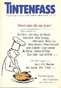 Livrenpoche : Tintenfass n°30 : Warum reden alle vom Essen ? - Collectif - Livre