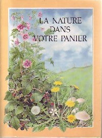 Livrenpoche : La nature dans votre panier - Richard Mabey - Livre
