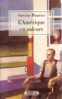 Livrenpoche : L'Amérique en valeurs - Antoine Maurice - Livre