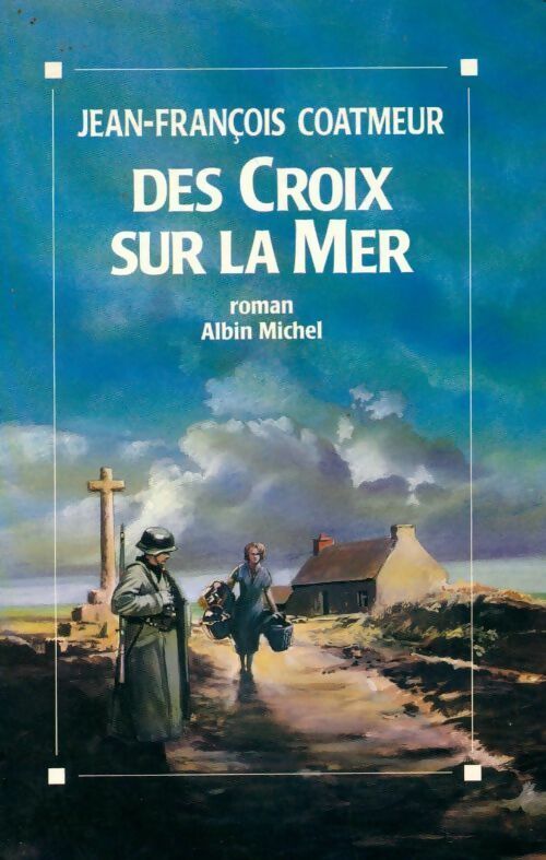 Livrenpoche : Des croix sur la mer - Jean-François Coatmeur - Livre