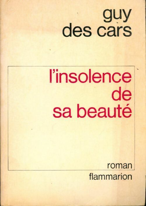 Livrenpoche : L'insolence de sa beauté - Guy Des Cars - Livre