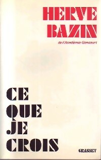 Livrenpoche : Ce que je crois - Hervé Bazin - Livre