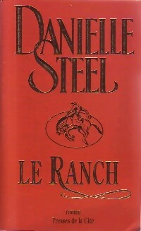 Livrenpoche : Le ranch - Danielle Steel - Livre