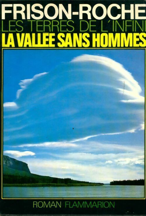 Livrenpoche : Les terres de l'infini Tome II : La vallée sans hommes - Roger Frison-Roche - Livre