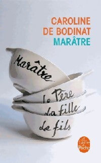 Marâtre - Caroline De Bodinat - Livre