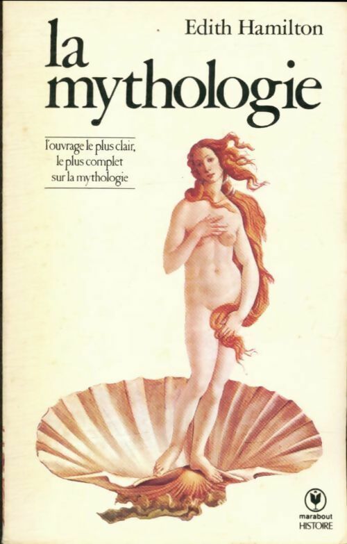 Livrenpoche : La mythologie : Ses dieux, ses héros, ses légendes - Edith Hamilton - Livre