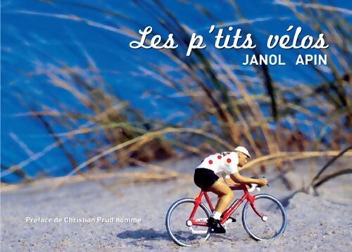 Livrenpoche : Les p'tits vélos - Janol Apin - Livre
