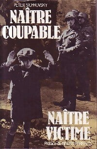 Livrenpoche : Naître coupable, naître victime - Peter Sichrovsky - Livre