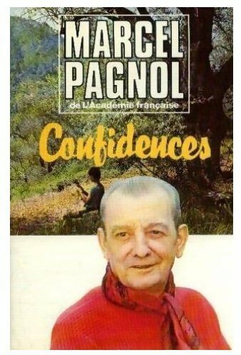 Livrenpoche : Confidences - Marcel Pagnol - Livre