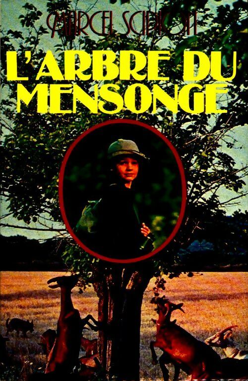 Livrenpoche : L'arbre du mensonge - Marcel Scipion - Livre