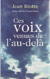 Livrenpoche : Ces voix venues de l'au-delà - Jean Riotte - Livre