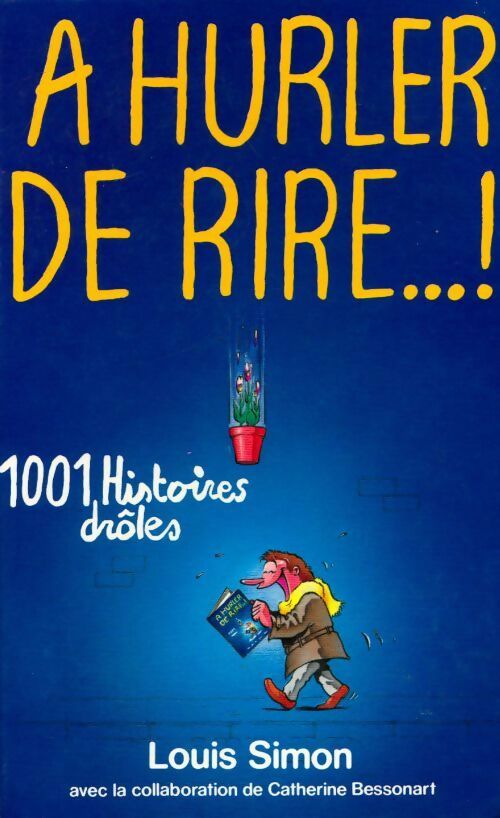 Livrenpoche : A hurler de rire...! - Louis Simon - Livre
