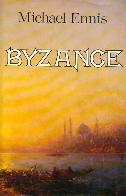 Livrenpoche : Byzance - Mikaël Ennis - Livre