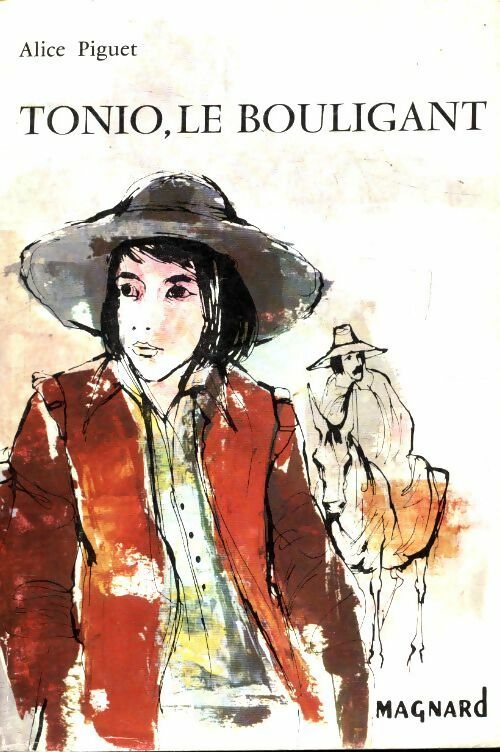Livrenpoche : Tonio, le bouligant - Alice Piguet - Livre