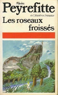 Les roseaux froissés - Alain Peyrefitte -  Pocket - Livre