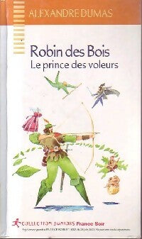 Livrenpoche : Robin des bois, le prince des voleurs - Alexandre Dumas - Livre