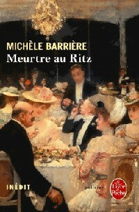 Livrenpoche : Meurtre au Ritz - Michèle Barrière - Livre