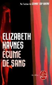 Livrenpoche : Ecume de sang - Elizabeth Haynes - Livre