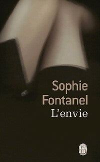 Livrenpoche : L'envie - Sophie Fontanel - Livre