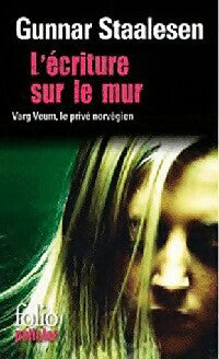 Livrenpoche : L'écriture sur le mur - Gunnar Staalesen - Livre