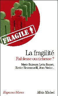 Livrenpoche : La fragilité, faiblesse ou richesse ? - Bernard Ugueux - Livre