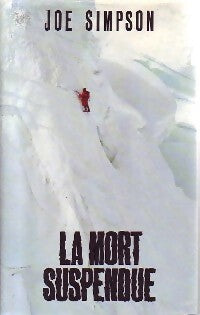 Livrenpoche : La mort suspendue - Joe Simpson - Livre