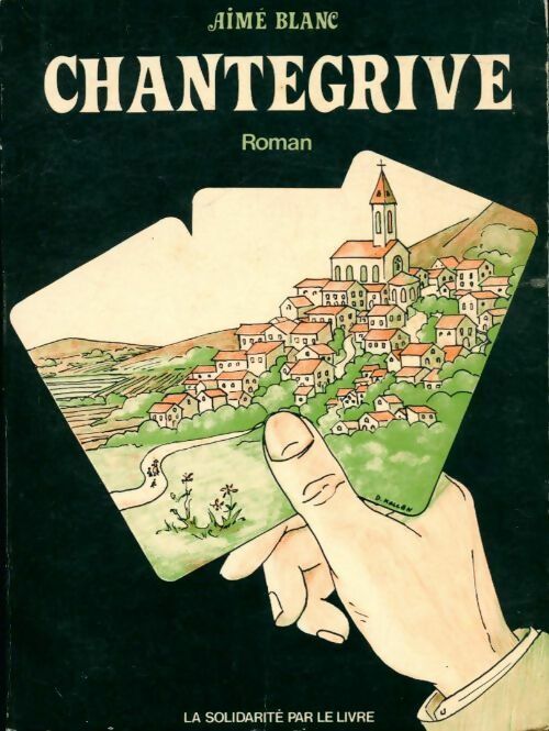 Livrenpoche : Chantegrive - Aimé Blanc - Livre