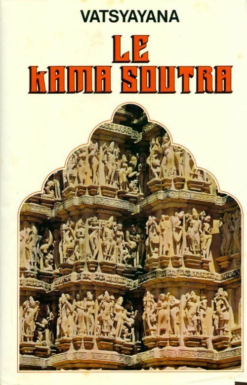 Le Kama soutra - Vatsyayana - Livre