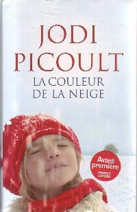 La couleur de la neige - Jodi Picoult -  France Loisirs GF - Livre