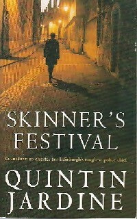 Skinner's festival - Quintin Jardine -  Headline GF - Livre