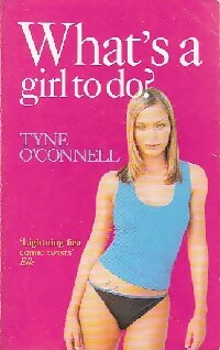 Livrenpoche : What's a girl to do ? - Tyne O'Connell - Livre