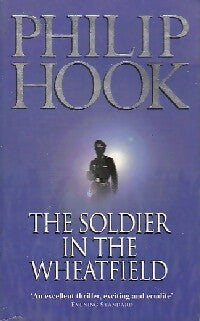 Livrenpoche : The soldier in the wheatfield - Philip Hook - Livre