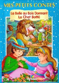 La belle au bois dromant / Le chat botté - Inconnu -  Mes petits contes - Livre