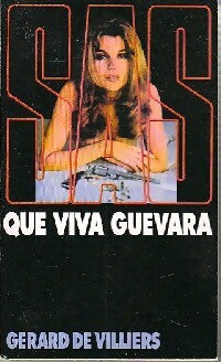 Que viva Guevara - Gérard De Villiers - Livre