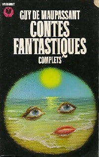 Livrenpoche : Contes fantastiques complets - Guy De Maupassant - Livre