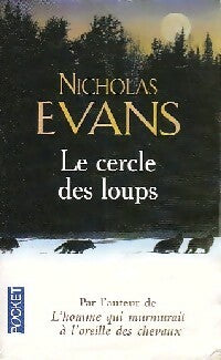 Livrenpoche : Le cercle des loups - Nicholas Evans - Livre