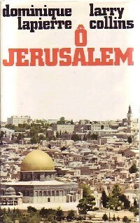 Livrenpoche : O Jérusalem - Dominique Lapierre - Livre