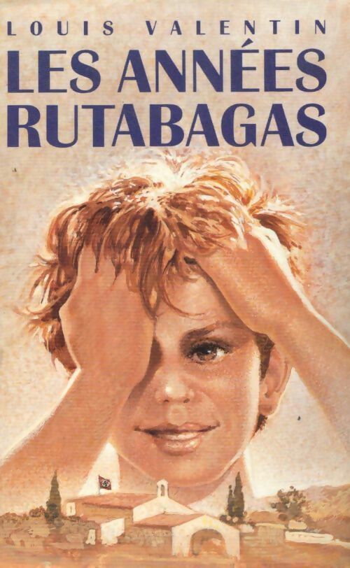 Livrenpoche : Les années rutabagas - Louis Valentin - Livre