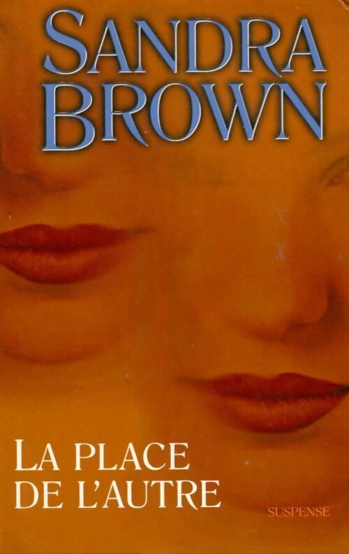 Livrenpoche : La place de l'autre - Sandra Brown - Livre