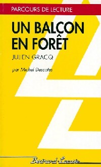 Livrenpoche : Un balcon en forêt de Julien Gracq - Michel Descotes - Livre