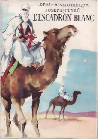 L'escadron blanc - Joseph Peyré - Livre