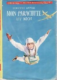 Livrenpoche : Mon parachute et moi - Colette Duval - Livre