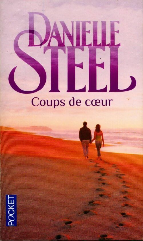 Coups de coeur - Danielle Steel - Livre