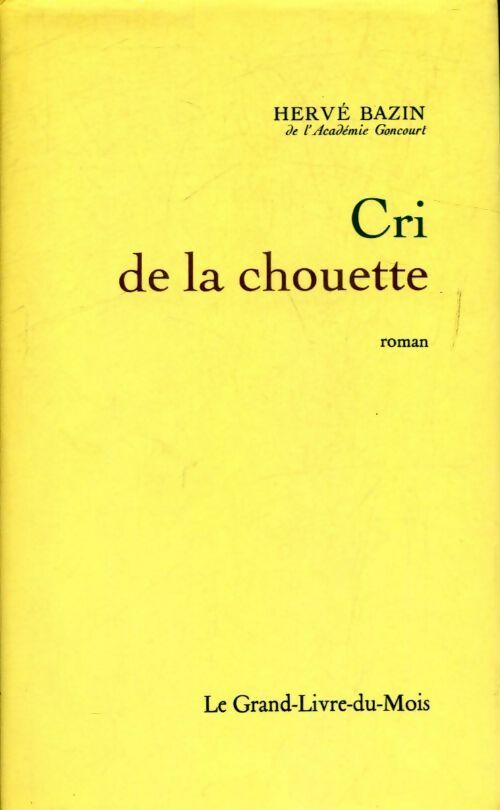 Livrenpoche : Cri de la chouette - Hervé Bazin - Livre
