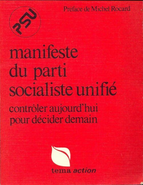 Manifeste du parti socialiste unifié - Collectif -  Tema-Action - Livre